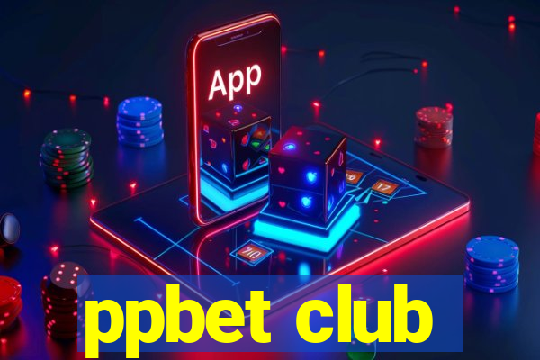 ppbet club